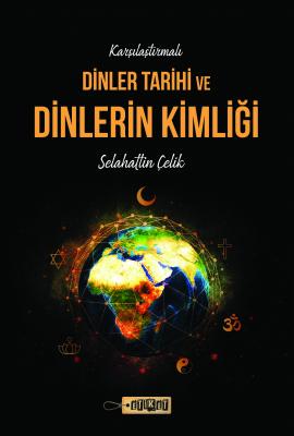 Karşılaştırmalı Dinler Tarihi ve Dinlerin Kimliği