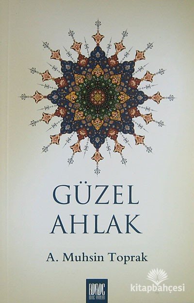 Guzel Ahlak A Muhsin Toprak