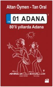01 Adana; 80'li yıllarda Adana