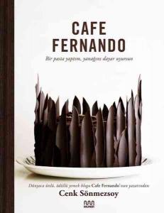 Cafe Fernando; Bir pasta yaptım, yanağını dayar uyursun
