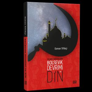 İslam-Sosyalizm, Bolşevik Devrimi ve Din