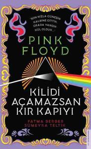 Pink Floyd–Kilidi Açamazsan Kır Kapıyı