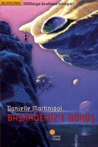 Başkadeniz'e Dönüş