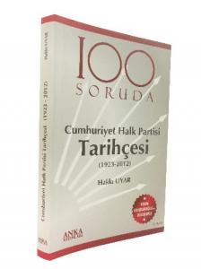 100 Soruda Cumhuriyet Halk Partisi Tarihçesi