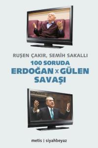100 Soruda Erdoğan - Gülen Savaşı