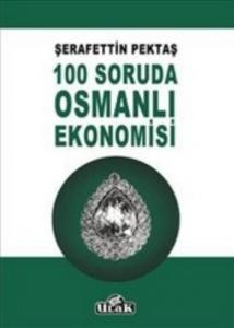 100 Soruda Osmanlı Ekonomisi
