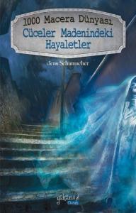 1000 Macera Dünyası Cüceler Madenindeki Hayaletler