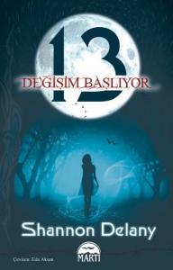 13 Değişim Başlıyor