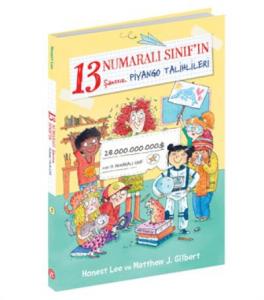 13 Numaralı Sınıf'ın Şansız Piyango Talihlileri