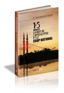 15 Juilet la Nuit De L'Apocalypse Et Le Coup National