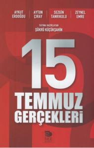 15 Temmuz Gerçekleri