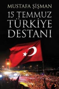 15 Temmuz Türkiye Destanı