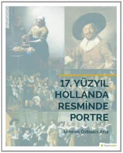 17. Yüzyıl Hollanda Resminde Portre