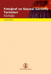 Fotoğraf ve Sayısal Görüntü Olarak Sözlüğü 2020