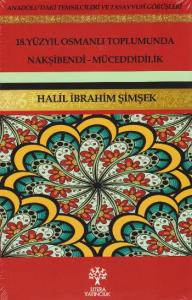 18. Yüzyıl Osmanlı Toplumunda Nakşibendi-Müceddidilik
