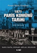 1871 Paris Komünü Tarihi; 2. Cilt Kanlı Hafta, Sonrası, Anılar, Belgeler