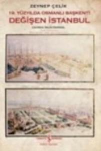 19. Yüzyılda Osmanlı Başkenti Değişen İstanbul