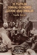 19. Yüzyılda Osmanlı Ekonomisi Üzerine Araştırmalar