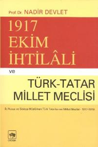 1917 Ekim İhtilali ve Türk-Tatar Meclisi