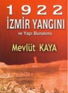 1922 İzmir Yangını ve Yapı Bunalımı