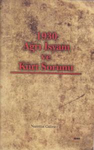 1930 Ağrı İsyanı ve Kürt Sorunu