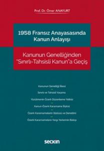 1958 Fransız Anayasasında Kanun Anlayışı