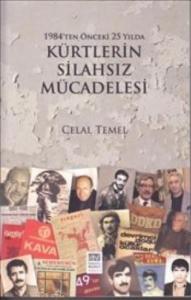 1984 den Önceki 25 Yılda Kürtlerin Silahsız Mücadelesi