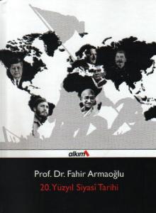 20. Yüzyıl Siyasi Tarihi [1914-1995] (Ciltli)