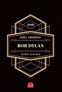 Nobel Konuşması - Bob Dylan - 2016