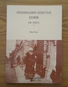 GEZGİNLERİN GÖZÜYLE İZMİR
