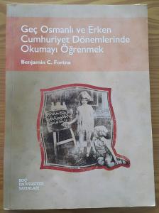 Geç Osmanlı ve Erken Cumhuriyet Dönemlerinde Okumaya Öğrenmek