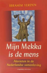 Mijn Mekka is de mens