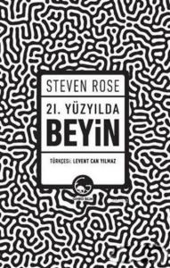 21. Yüzyılda Beyin