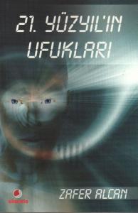 21.yüzyılın Ufukları