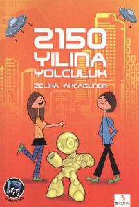 2150 Yılına Yolculuk