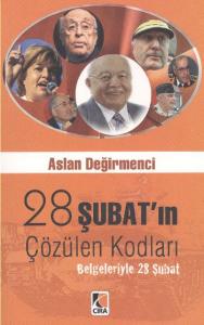 28 Şubat’ın Çözülen Kodları