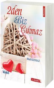 2'den Biz Çıkmaz
