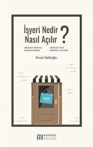 İşyeri Nedir Nasıl Açılır?