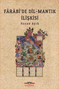 Fârâbî'de Dil - Mantık İlişkisi