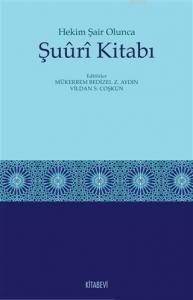 Hekim Şair Olunca Şuuri Kitabı