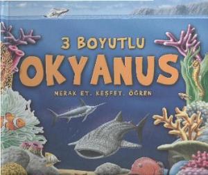 3 Boyutlu Okyanus (Merak Et-Keşfet-Öğren)