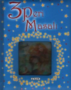 3 Masal: 3 Peri Masalı