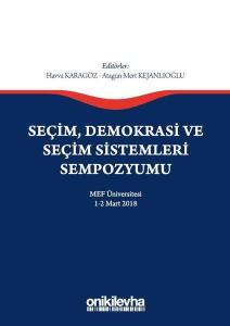 Seçim, Demokrasi ve Seçim Sistemleri Sempozyumu