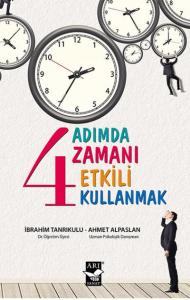 4 Adımda Zamanı Etkili Kullanmak