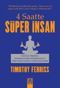 4 Saatte Süper İnsan