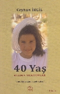40 Yaş Kızıma Mektuplar