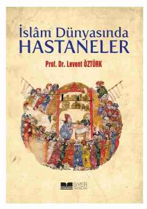 İslâm Dünyasında Hastaneler