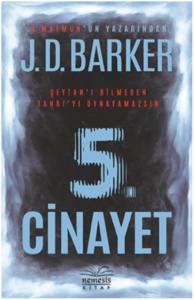 5. Cinayet; Şeytan'ı Bilmeden Tanrı'yı Oynayamazsın
