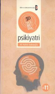 50 Soruda Kitap Dizisi-11: Psikiyatri