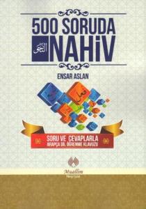 500 Soruda Nahiv; Soru ve Cevaplarla Arapça Dil Öğrenme Kılavuzu